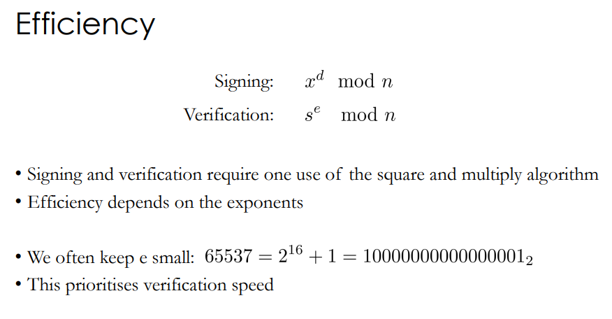 <p>Verification uses the public exponent e and is performed far more than signing.</p><p>A small e makes verification fast, which is important for performance at scale</p>