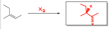 <p>X2, neither regioselective, anti-addition, no rearrangement</p>