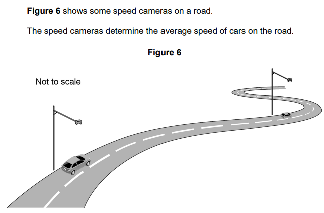 <p>2022: The average speed of a car between the cameras and the average velocity of the car between the cameras are different<br>Explain why (3)</p>