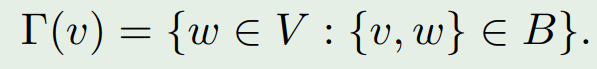 <p>For a graph G = (V, B) the neighborhood of vertex v in V is the set of all adjacent vertices:</p>