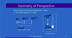 <p>Geometry in Perspective</p><p>Two pencils are separated by 1m. The nearest pencil is at 1m. This is the station point. </p><p>What is the size ratio of the 2 pencils?</p>