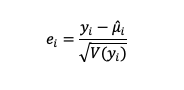 <p>Standardized diff between observed vs predicted values</p><ul><li><p>Accounts for heteroscedasticity (diff var)</p></li></ul><p></p>