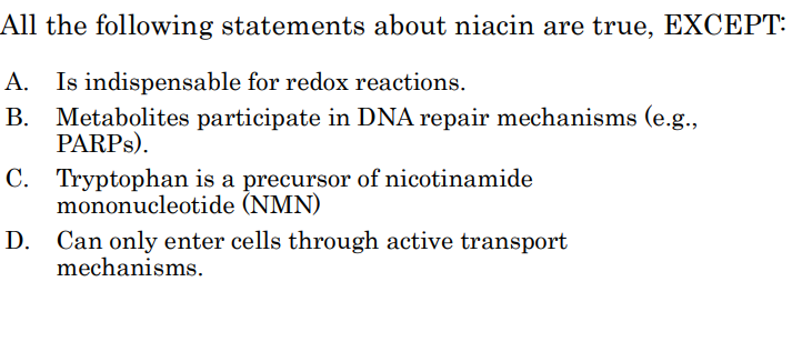 <p>All the following statements about niacin are true, EXCEPT:</p>