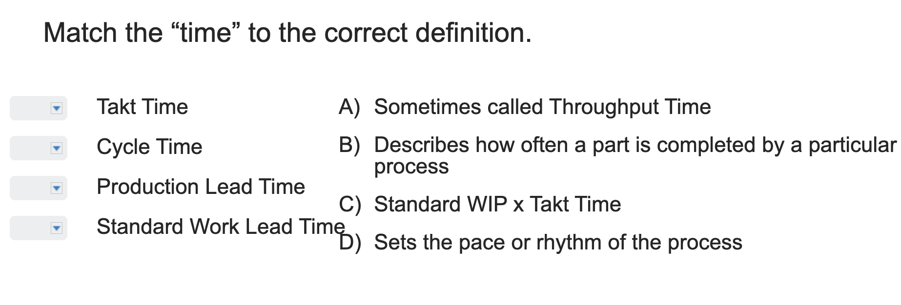 <p>Match the "time" to the correct definition.</p>