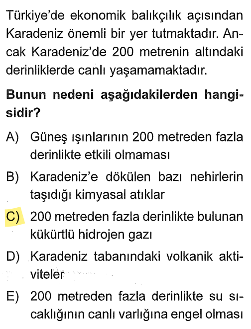 <p>Karadeniz'in alt katmanlarındaki sular oksijen bakımından çok fakirdir ve yoğun miktarda zehirli gazı barındırır. Bu gaz, balık ve diğer deniz canlılarının bu derinliğin altında yaşamasını imkansız kılar.</p>
