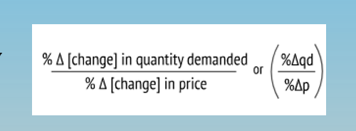 <ul><li><p>demand is elastic: if the percent change in quantity demanded is greater than the percentage change in price</p></li><li><p>demand is inelastic: if the percentage change in quantity demanded is less than the percentage change in price</p></li></ul><p></p>