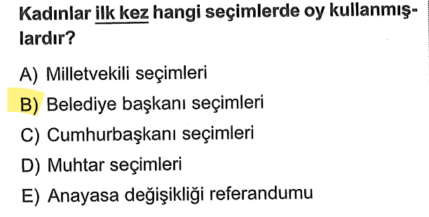 <ul><li><p><strong>1930:</strong> <strong>B</strong>elediye seçimleri (İlk kez oy kullanma burada başladı)</p></li><li><p><strong>1933:</strong> <strong>M</strong>uhtarlık seçimleri</p></li><li><p><strong>1934:</strong> <strong>V</strong>ekillik (Milletvekili) seçimleri</p></li></ul><p></p>