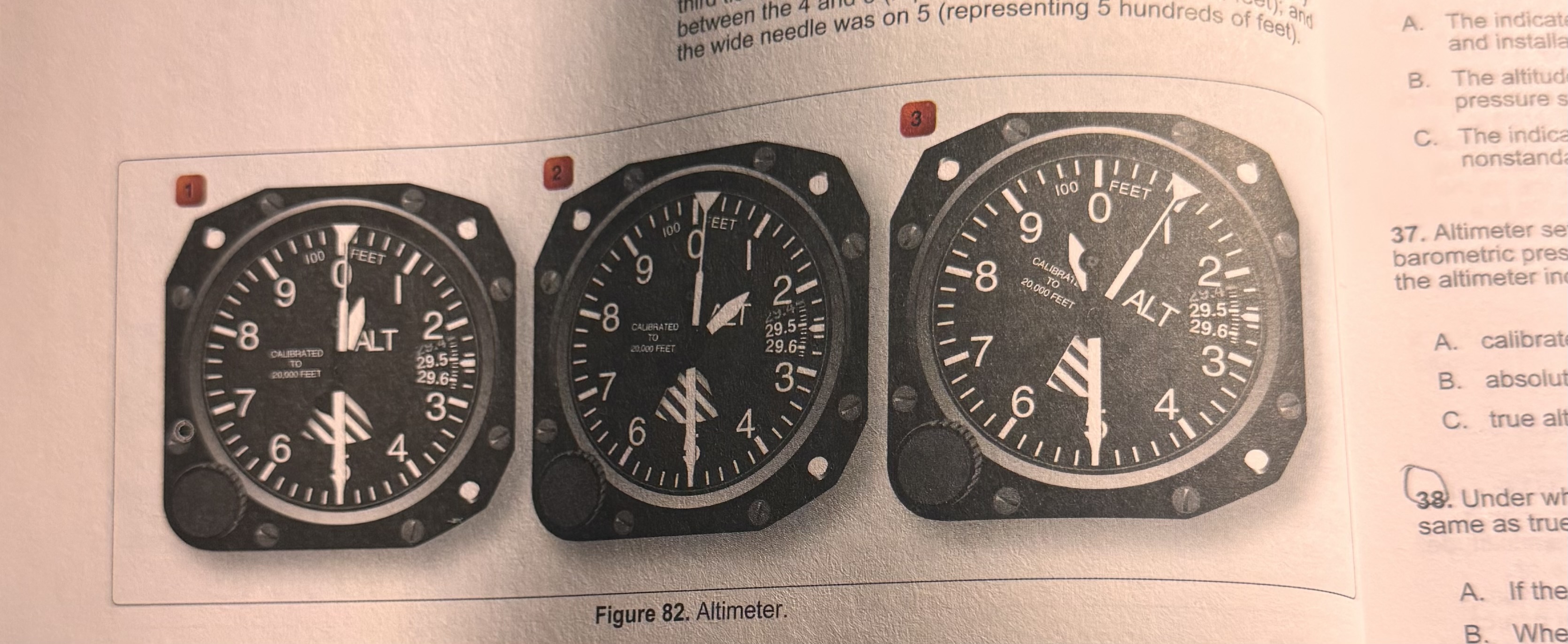 <ol start="32"><li><p>(Refer to Figure 82 below.) Altimeter 2 indicates</p></li></ol><p></p>