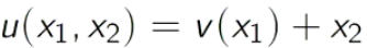 <p>the consumer cares strongly about one good in a nonlinear way, while the other good enters utility linearly; 'v' represents a generic function, such as a log, square root, or power</p>