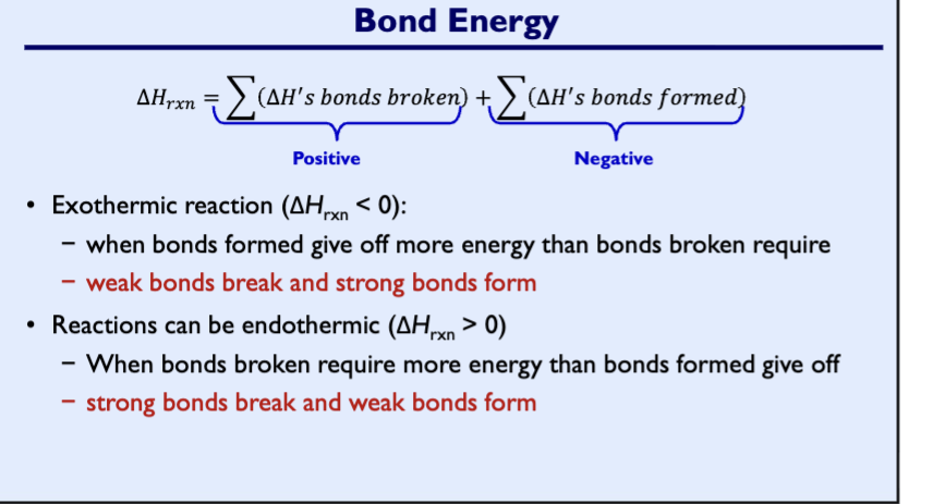 <p>(ΔHrxn < 0):</p><p>− when bonds formed give off more energy than bonds broken require</p><p>− weak bonds break and strong bonds form</p>
