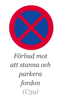 <p>Förbjudet att stanna och parkera</p>