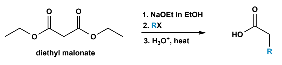 <p>either malonic ester or acetoacetate ester, NaOR in ROH, RX (for SN2), followed with H3O+, heat (ester hydrolysis and decarboxylation).</p>