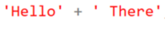 <p>"a" + "b"</p>