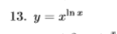 <p>find the derivative using log differentiation</p>