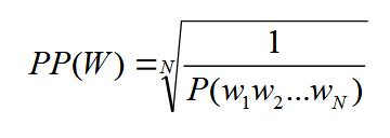 <p>Formalizza l’idea intuitiva che il modello migliore è quello che assegna una probabilità più alta alle frasi (o sequenze di parole) contenute nel test set. La sua formula corrisponde all’inverso del valore della probabilità che il modello assegna al test set normalizzato sul totale delle parole del test set</p>