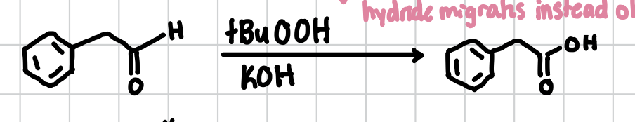<p>Can be done with any detached aldehyde. Will form the carboxyl group just before the primary acid. Can be done with Jane’s but can also be done with </p><p>Reagents: tBuOOH, KOH</p>