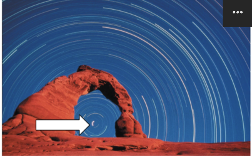 <p>Stars rise in the ___ and set in the ___. The arrow in this time-lapse picture from Arches National Park in Utah is pointing in the direction of ___.</p>