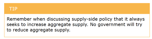 <p>Government actions aimed at increasing the productive capacity of the economy and improving the efficiency of factors of production, usually shifting LRAS to the right.<br />
&nbsp;- Government policy tools designed to increase aggregate supply by improving the workings of product and factor markets</p>