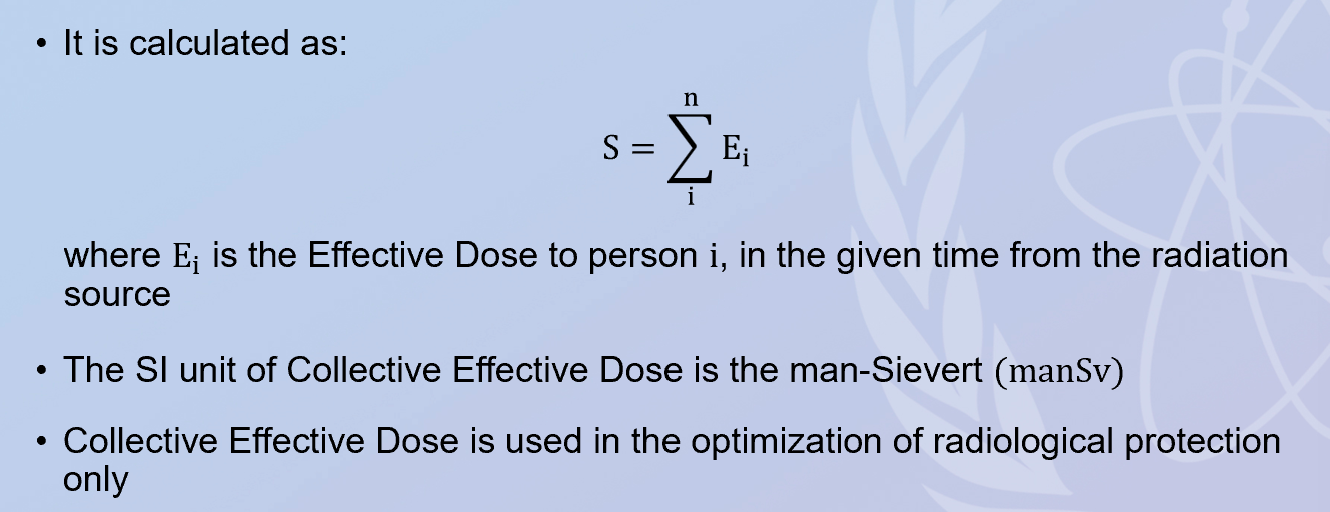 <p>it’s the measure of the sum of individual effective doses received by a specified population within a specified time period that have been exposed to a radiation source </p>