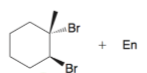 <p>Br on both carbons, anti + En</p>