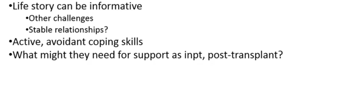 <ul><li><p>how have they dealt with other challenges </p></li><li><p>stable relationships are they presen t</p></li><li><p>avoidant coping skilsl not good for tx</p></li><li><p>map out for what they need for inpatient and outpatien tusport </p></li><li><p>open to communicating with team </p></li></ul><p></p>