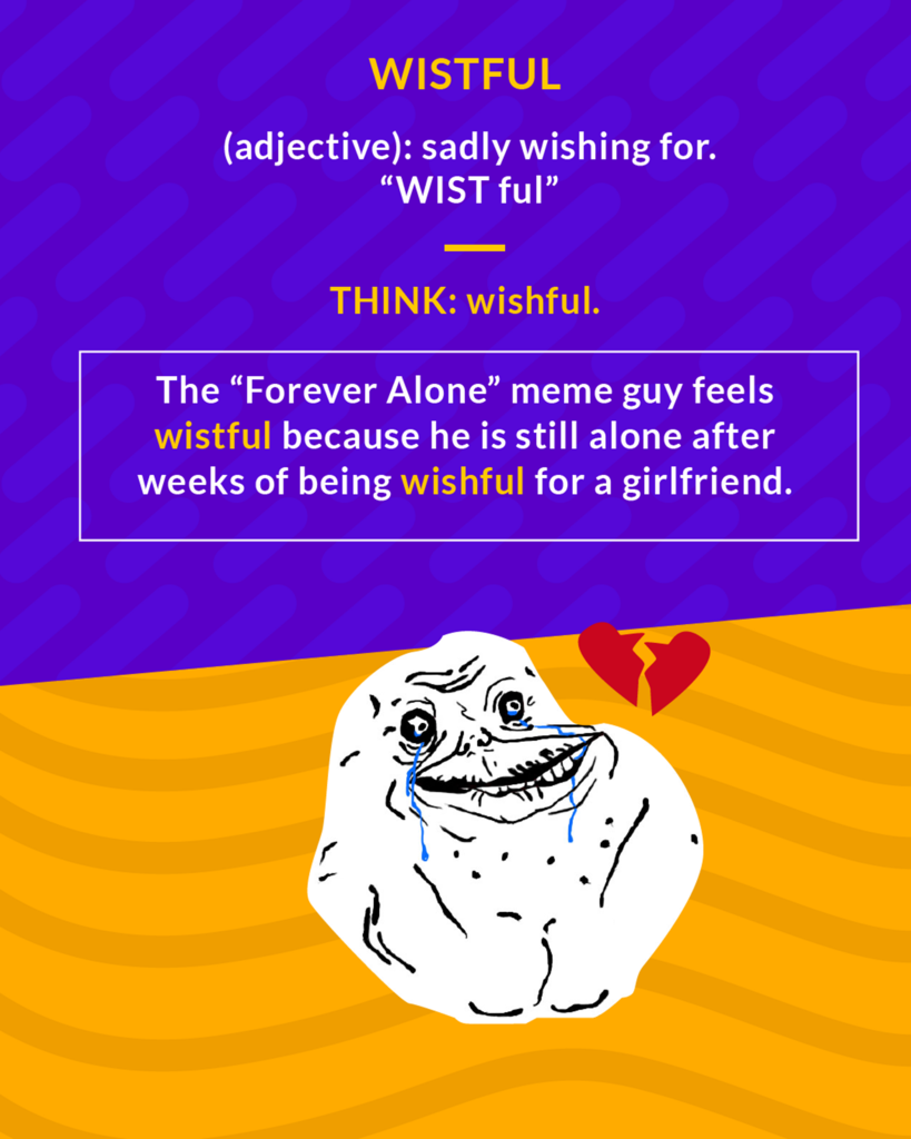 <p>sadly wishing for</p>