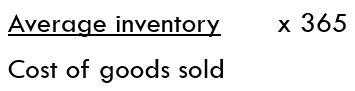 <p>Average inventory divided by cost of sales multiplied by 365</p><p>(the lower the better)</p>