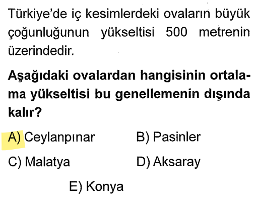 <p>Türkiye batıdan doğuya doğru yükselen bir ülkedir. Ancak Güneydoğu Anadolu’nun güneyi oldukça alçaktır. <strong>Ceylanpınar Ovası</strong>, deniz seviyesine daha yakın olduğu için bu genellemeye uymaz</p>