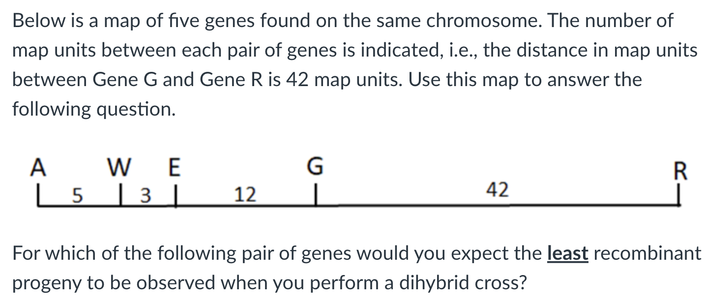 <p>a) A and W&nbsp;</p><p>b) G and R</p><p>c) W and E</p><p>d) E and G</p>