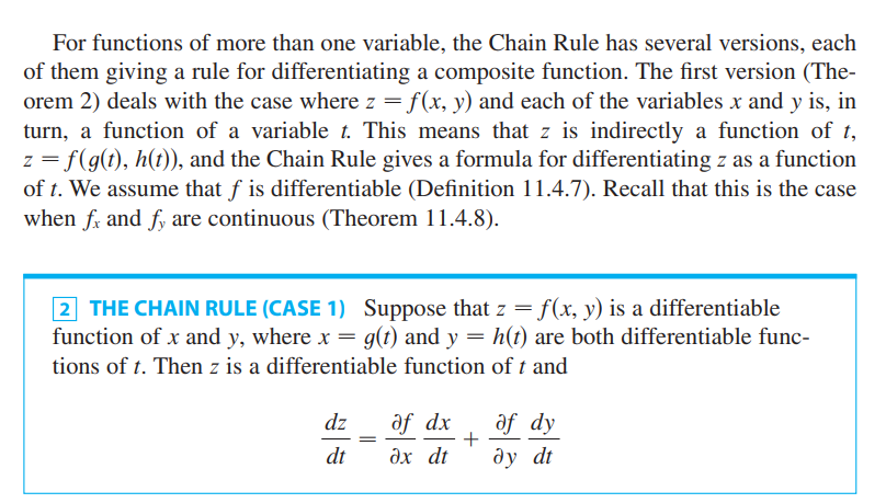 <p>A function of multiple variables may itself have its variables defined in terms of another variable; in this example, we must utilize the chain rule because the original function has another function within it (the definition of a composite function → chain rule). </p><p></p><p></p>