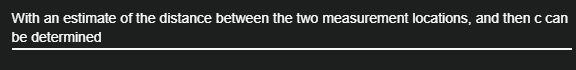 <p>estimate of the distance between the two measurement locations</p>
