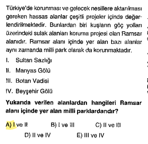 <p>I. Sultan Sazlığı (Kayseri)</p><p>II. Manyas Gölü (Balıkesir)</p>