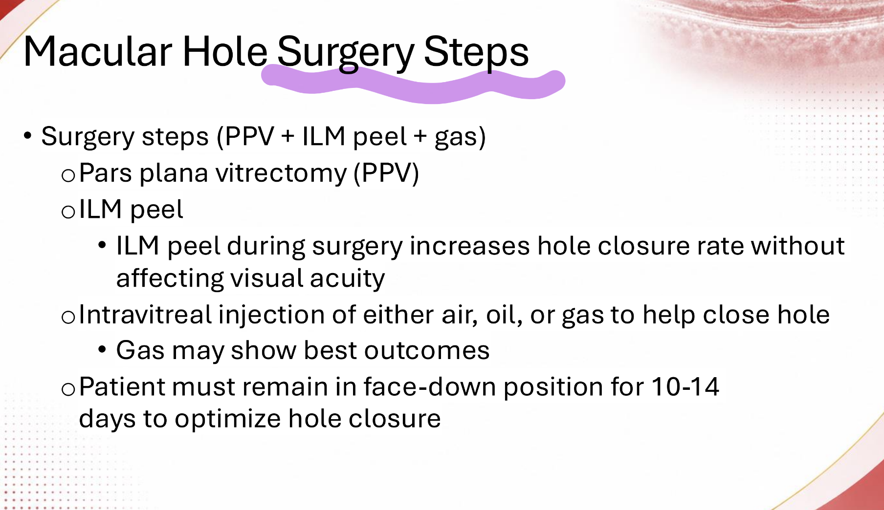 <p>PPV + ILM peel + Gas</p>