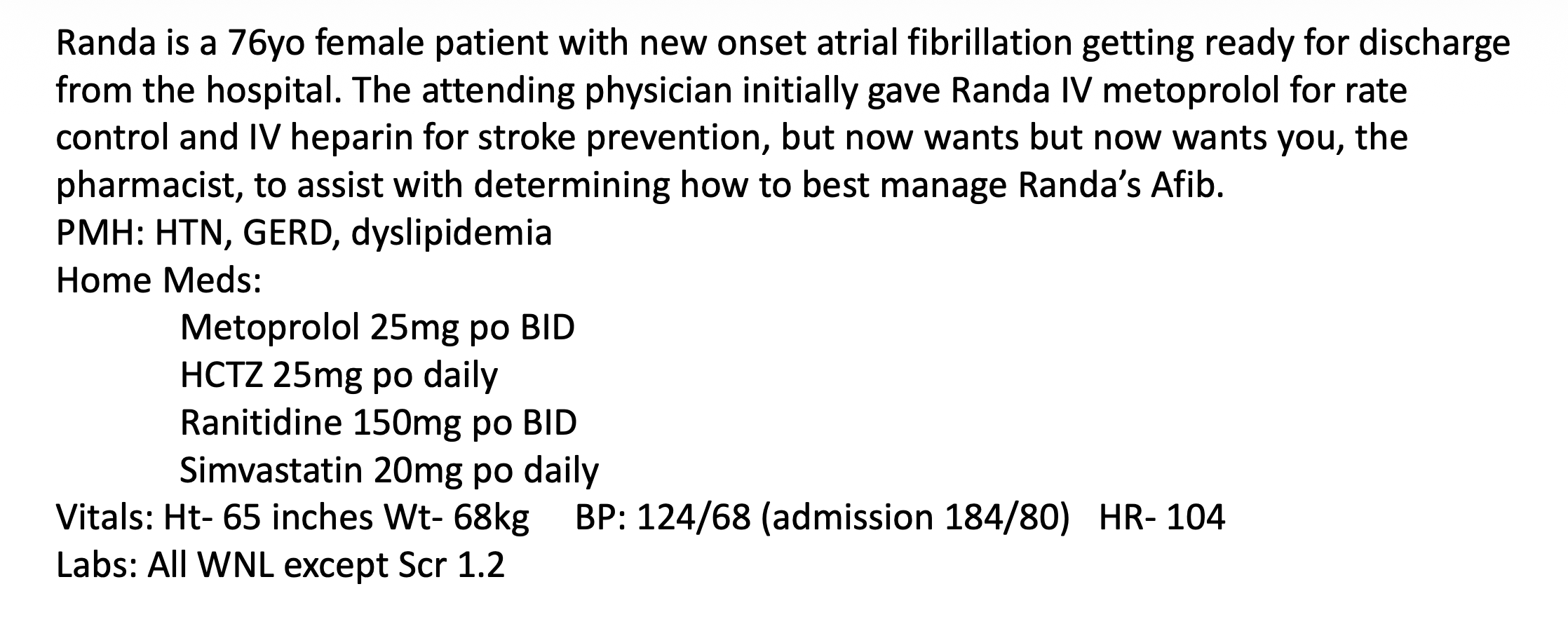 <p>RATE CONTROL:</p><p>Is Randa meeting her goal ventricular rate?</p><p>What other options for rate control could the physician have used?</p>