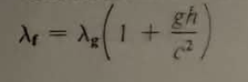 <p>is the phenomenon where light emitted from a source in a strong gravitational field appears to have a longer wavelength (lower frequency) to an observer outside the field. </p>