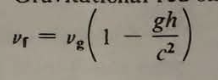 <p>occurs when light from a source in a strong gravitational field appears to have a lower frequency (longer wavelength) when observed from a region of weaker gravity. </p>