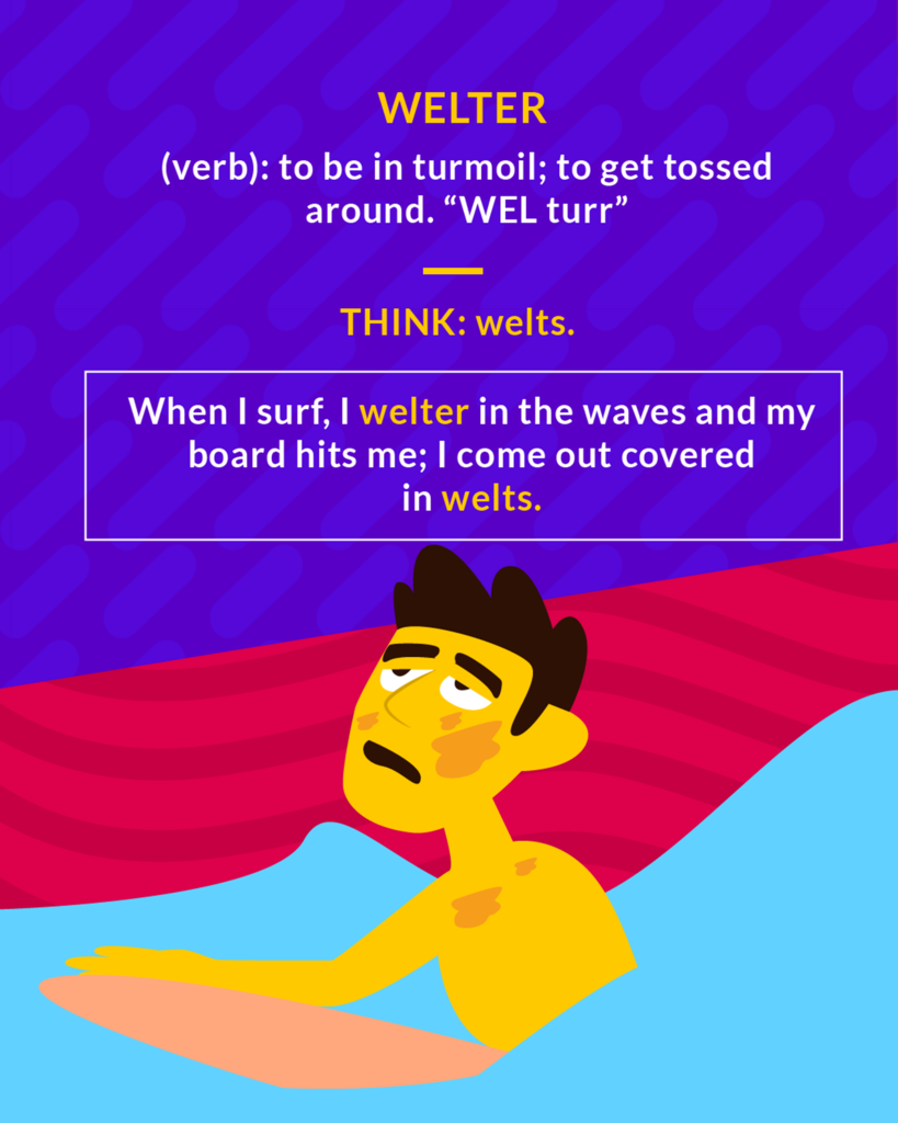 <p>to be in turmoil; to get tossed around</p>