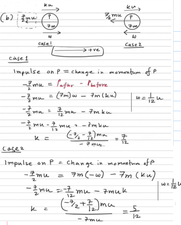 <p>main concept here:<br>direction of P after collision is not given<br>So P it can go → or ← after collsion, hence 2 values of K will be found</p>