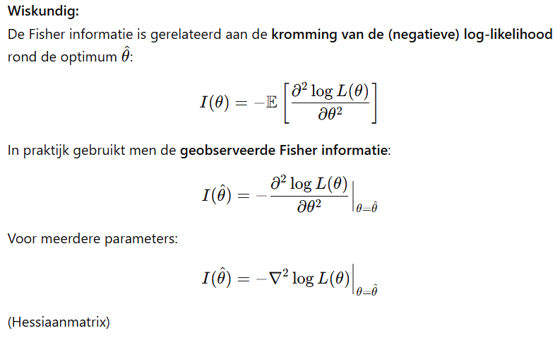 <p><strong>Intuïtief:</strong></p><ul><li><p>Het meet hoe <strong>“scherp” of “vlak”</strong> het minimum van de loss functie is.</p></li><li><p><strong>Grote kromming (steile vallei)</strong> → kleine veranderingen in θ\thetaθ geven grote toename in loss → <strong>parameter goed bepaald (lage onzekerheid)</strong></p></li><li><p><strong>Kleine kromming (vlakke vallei)</strong> → veel waarden geven bijna dezelfde loss → <strong>hoge onzekerheid</strong></p></li></ul><p></p><p><strong>Gebruik bij parameterkalibratie:</strong></p><ul><li><p>Schatting van de <strong>variantie / onzekerheid</strong> van parameters:</p></li></ul><p>Var(θ hoedje)≈I(θ hoedje)^(−1)</p><ul><li><p>Dus standaardfout:</p></li></ul><p>SE(θ hoedje)≈I(θ hoedje)^(−1/2)</p><ul><li><p>In meerdere dimensies: inverse Hessiaan = <strong>covariantiematrix</strong><br>→ Wordt gebruikt voor <strong>confidence intervals, z-scores, statistische tests</strong></p></li></ul><p></p>