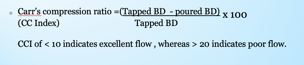 <p>CCI = [(tapped BD – poured BD) / tapped BD] × 100</p><ul><li><p><10 → excellent flow</p></li><li><p></p></li></ul><figure data-type="blockquoteFigure"><div><blockquote><p>20 → poor flow</p><p class="not-prose mt-0! mb-0! flex-auto truncate"></p></blockquote><figcaption></figcaption></div></figure><p></p>