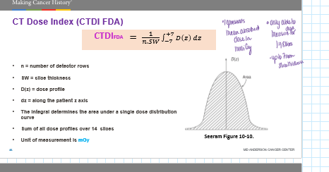<p>represents mean absorbed dose in mGy</p><p>only able to measure dose for 14 slices, up to 7 mm thickness</p><p></p>
