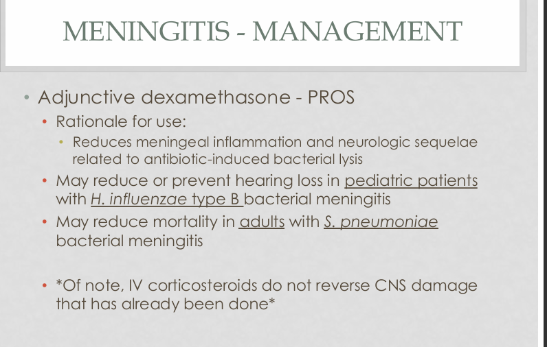 <p>CONS - immunosuppression, decreased abx penetration into BBB, may mask WBC signs of abx response + normal steroid complications</p><p>PROS - image </p><p></p>