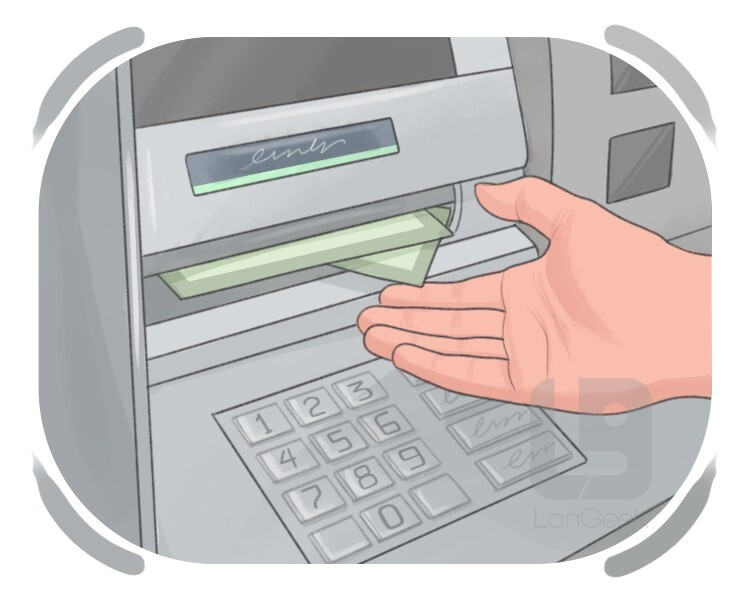 <p>I have a card but I need cash. I go to the ATM and _______ my money</p>