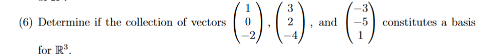 <p>How to determine if a collection is a basis?</p>