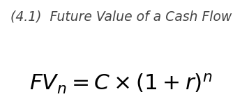 <p>FV_n = C \times (1+r)^n</p>
