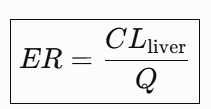 <p>CLliver​ = hepatic clearance</p><p>QQ = blood flow through the liver</p>
