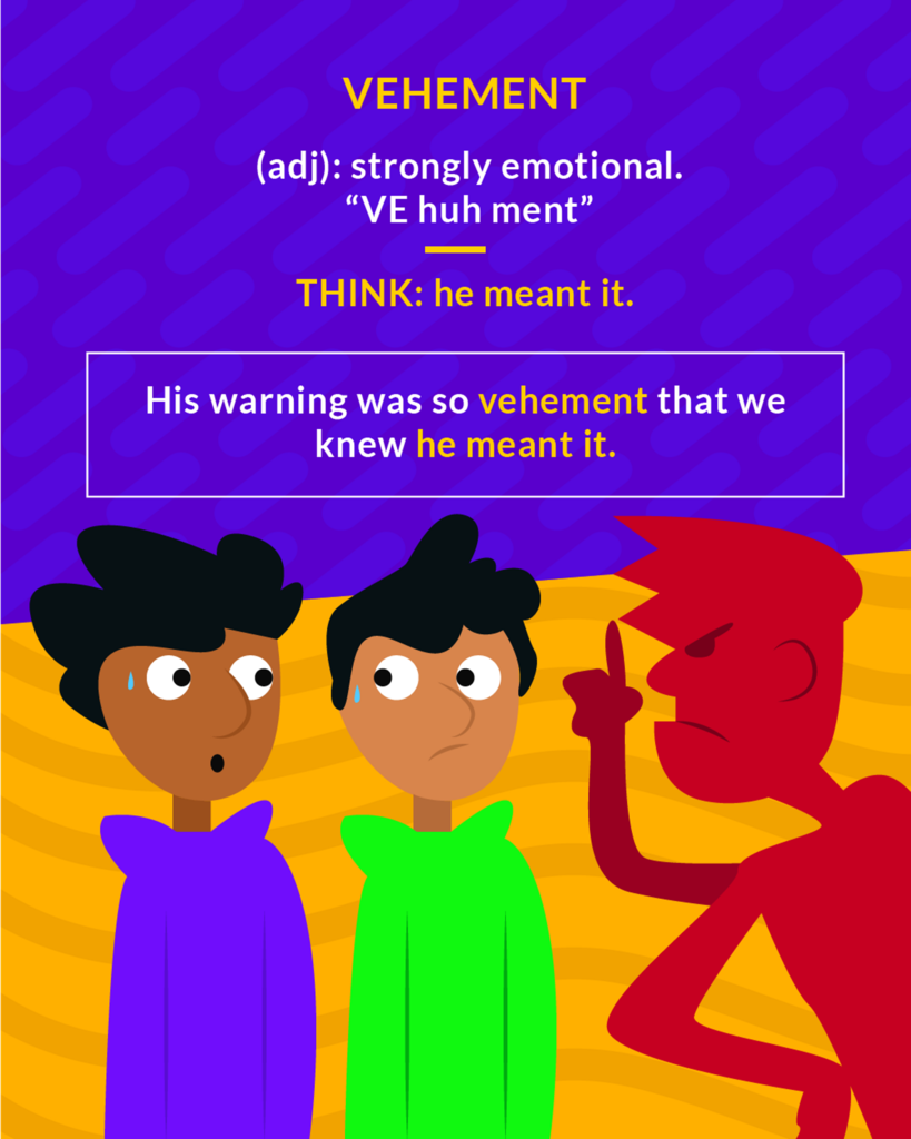 <p>showing strong feeling; forceful, passionate, or intense</p>