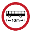 <p>No Entry: Vehicle Length over 10 Meters</p>