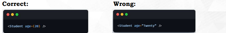 <p>• Imagine we have a Student component. <br>• It expects the student's age to be a number.<br>• The second example passes a string instead of a number. <br>• Without validation, this mistake may cause unexpected behavior.</p>