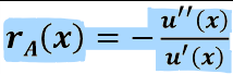 <p>How risk adverse someone is</p><p>remove the effect of linear changes</p><p>ppl who behave the same get the same things </p><p>degree pf rosl aversion is now invariant to positive linear transformations of the utility function </p><p>tells us how the amount of money invested in risky assets would change as the investor’s level of wealth changes </p>